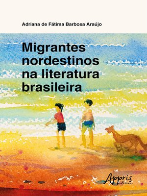 cover image of Migrantes Nordestinos na Literatura Brasileira